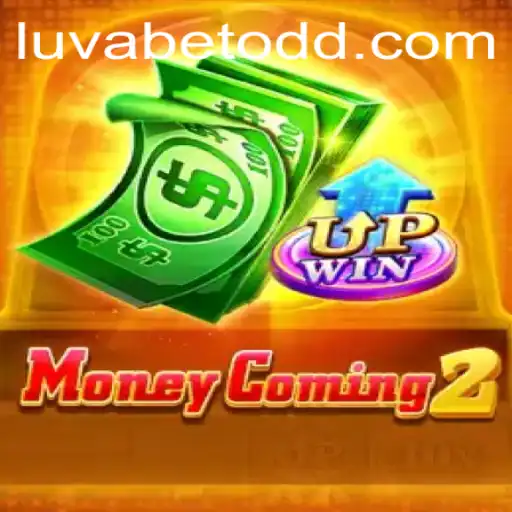 MoneyComing2: The Exciting World of Luvabet