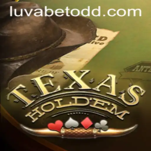 Mastering Texas Holdem: An In-Depth Guide to Strategy and Play with Luvabet